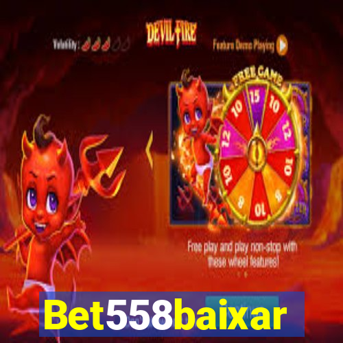 Bet558baixar