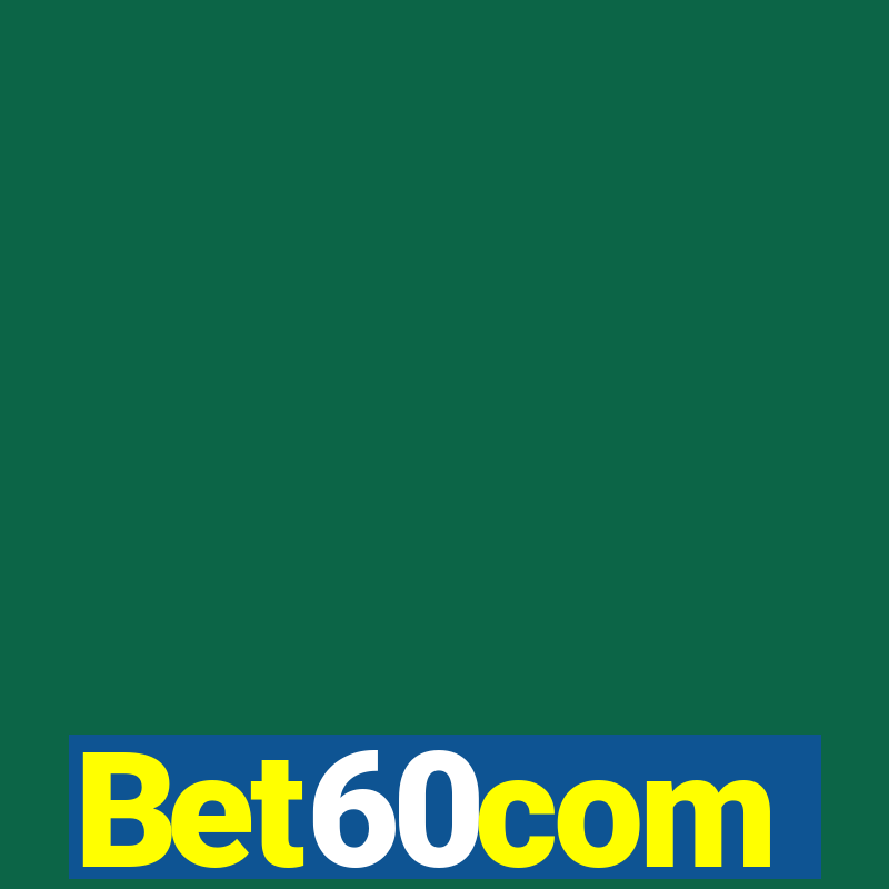 Bet60com