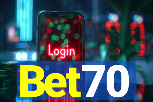 Bet70