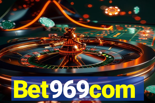 Bet969com