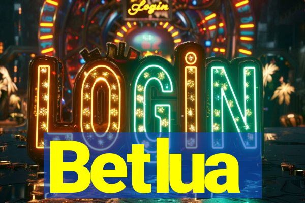 Betlua