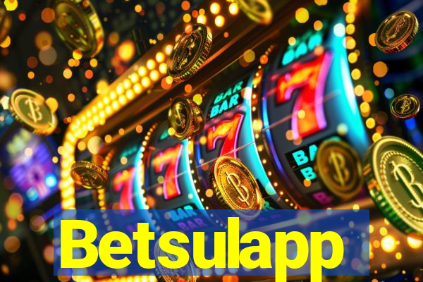 Betsulapp