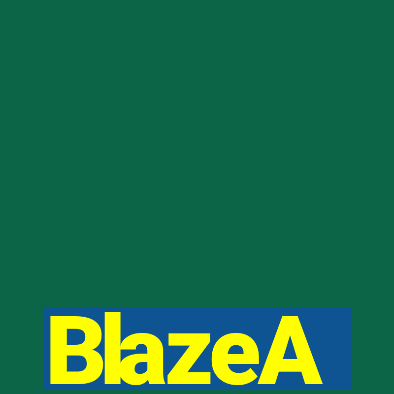 BlazeA