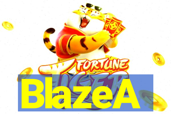 BlazeA