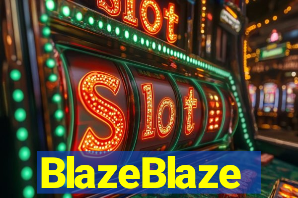 BlazeBlaze