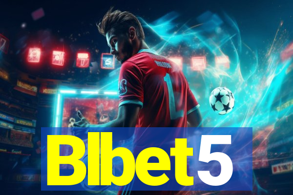 Blbet5