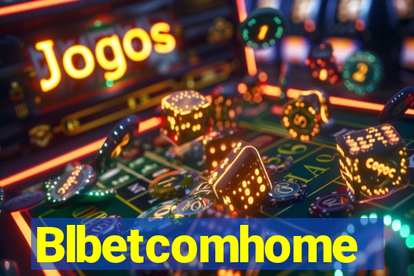 Blbetcomhome