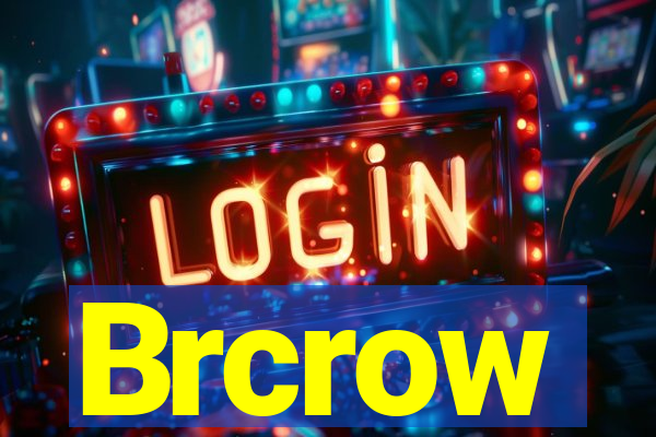 Brcrow