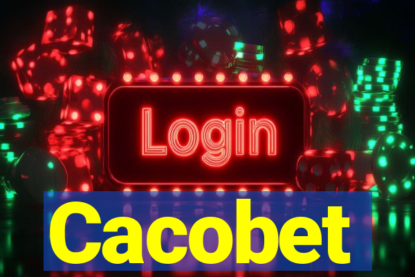 Cacobet