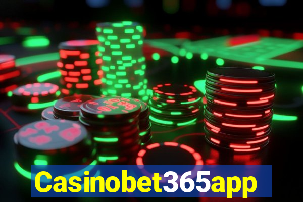 Casinobet365app