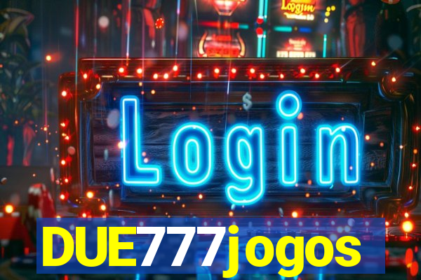 DUE777jogos