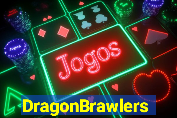 DragonBrawlers