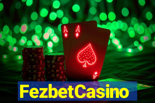 FezbetCasino