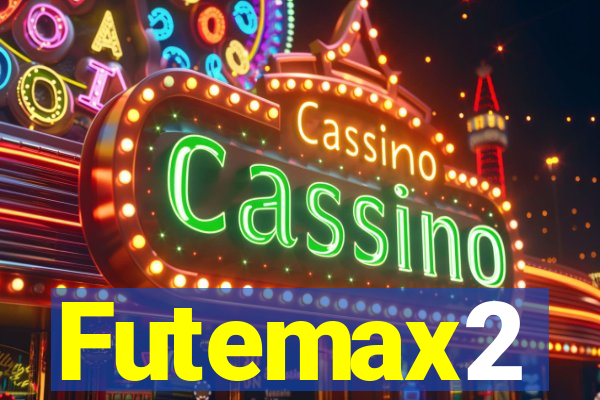 Futemax2