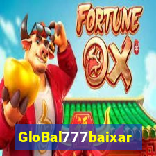 GloBal777baixar