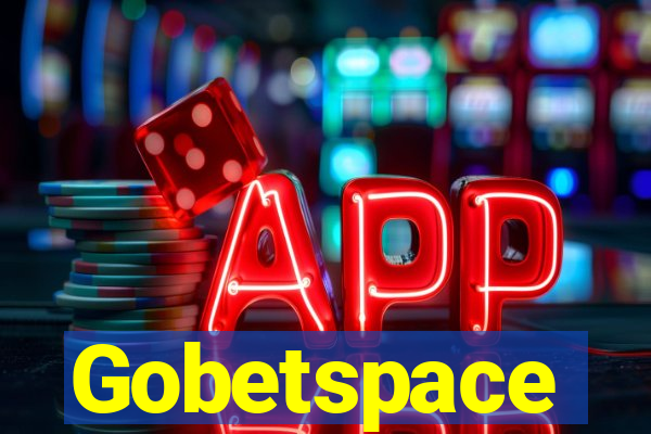 Gobetspace