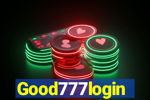 Good777login