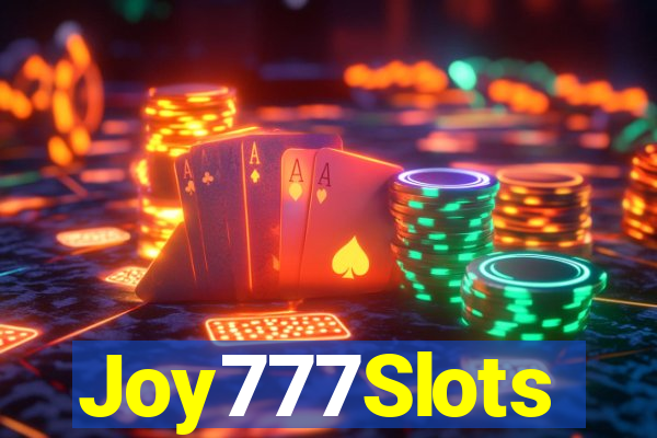 Joy777Slots