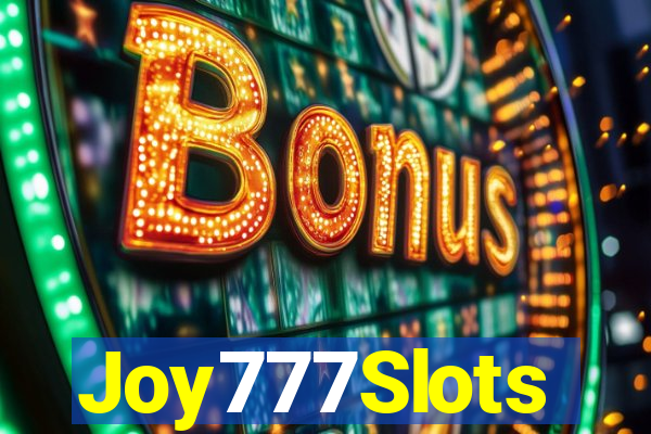 Joy777Slots