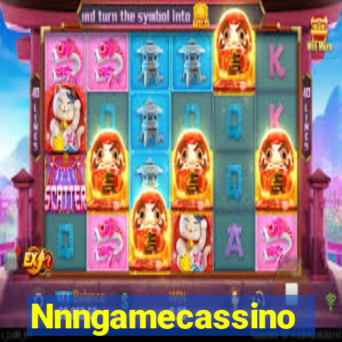 Nnngamecassino