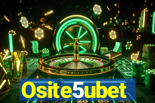 Osite5ubet