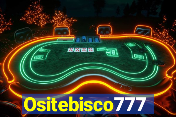 Ositebisco777