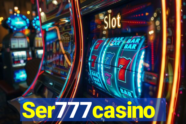 Ser777casino