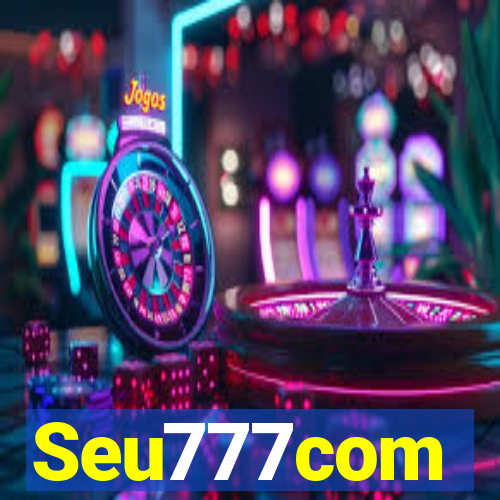 Seu777com