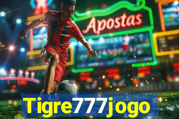 Tigre777jogo