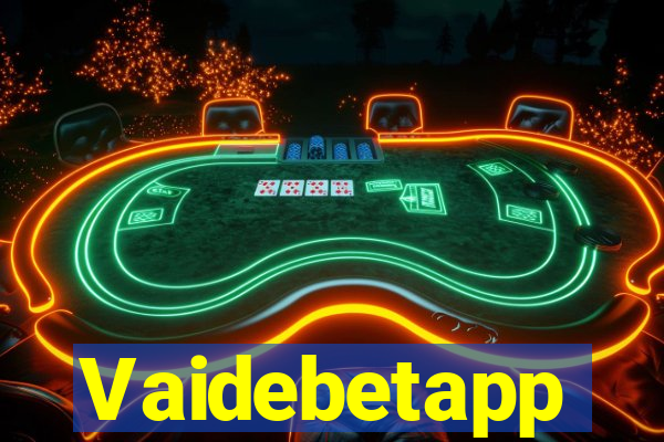 Vaidebetapp