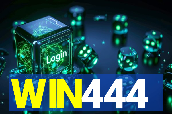 WIN444