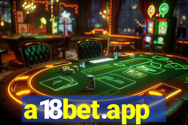 a18bet.app