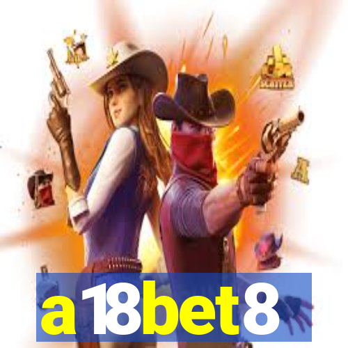 a18bet8