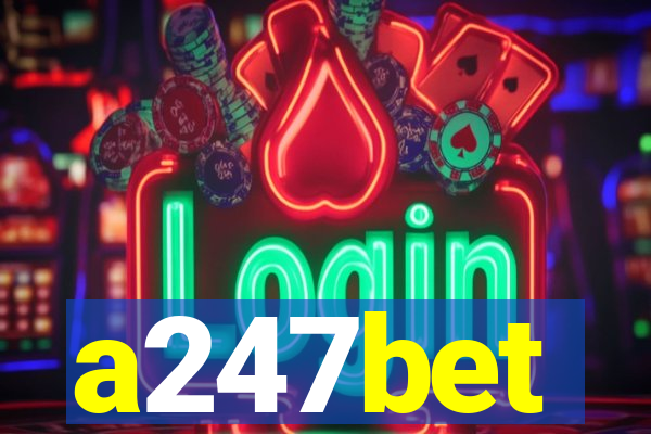 a247bet