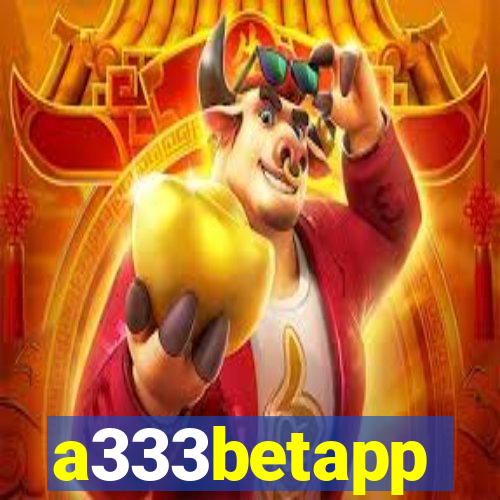 a333betapp