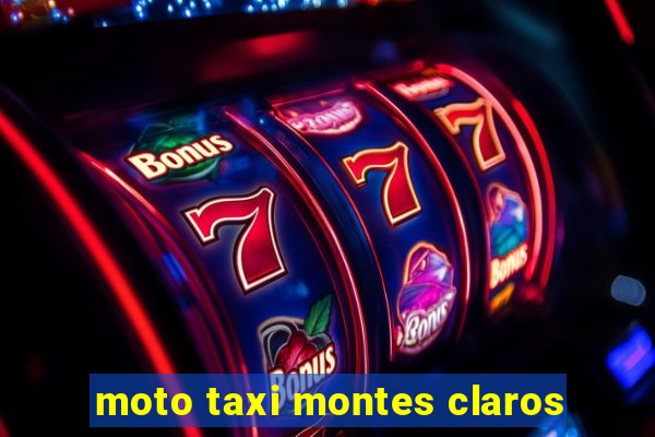 moto taxi montes claros