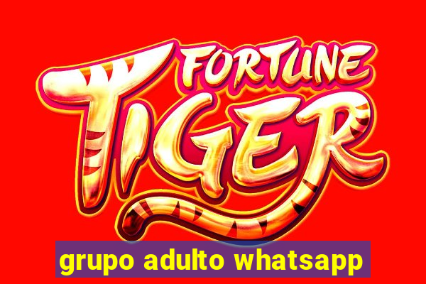 grupo adulto whatsapp