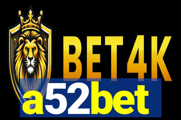 a52bet