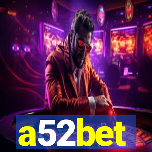 a52bet