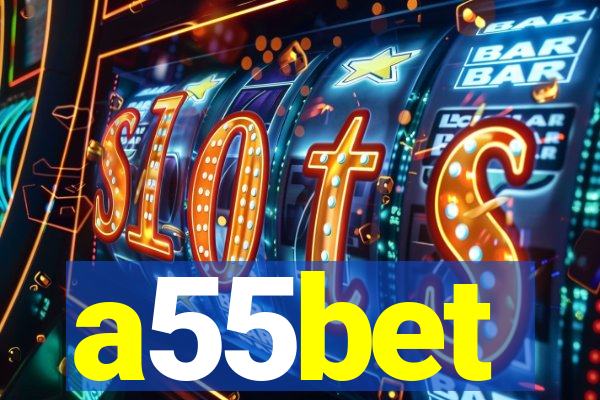 a55bet