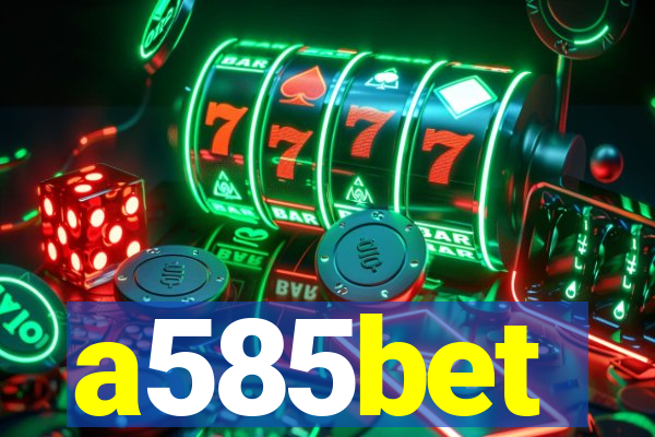 a585bet