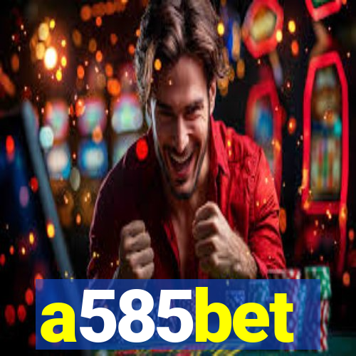 a585bet