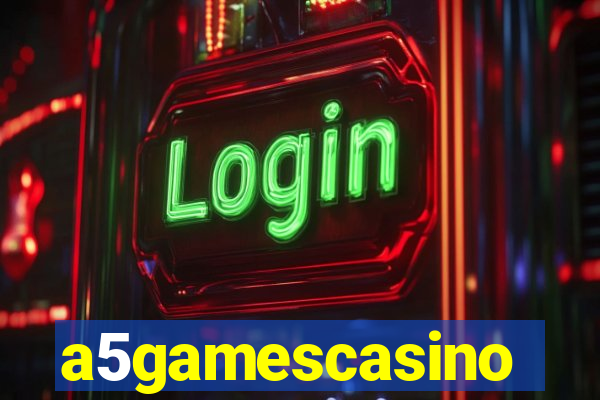 a5gamescasino