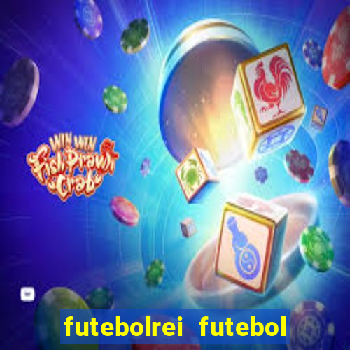 futebolrei futebol ao vivo