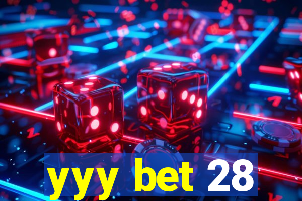 yyy bet 28