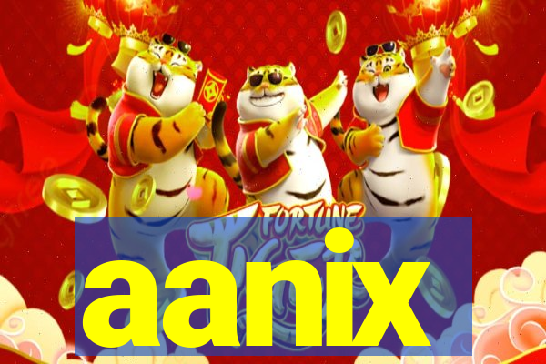 aanix