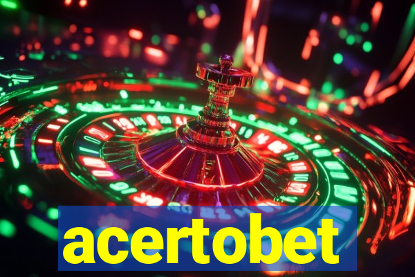 acertobet