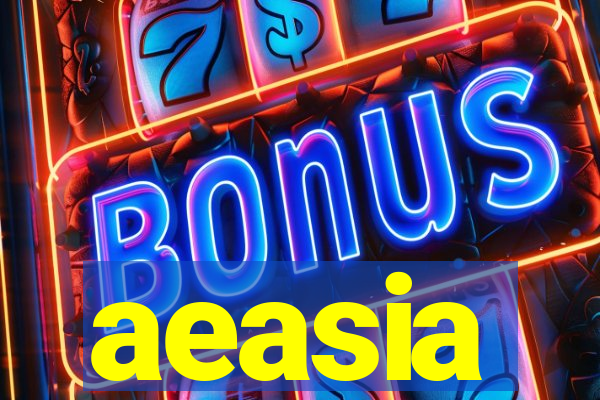 aeasia