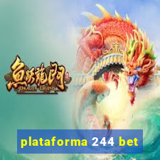 plataforma 244 bet