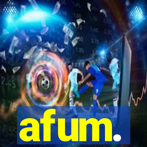 afum.